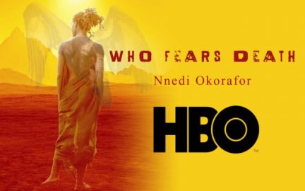 Coming Soon: Who Fears Death – A Sci-Fi/Fantasy Series Set in Africa